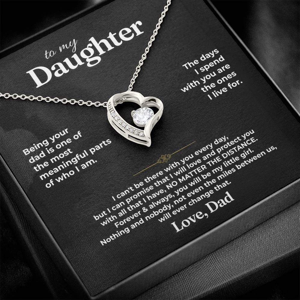 To My Daughter - Love Dad - Beautiful Gift Set - Forever Love Necklace - DFL021